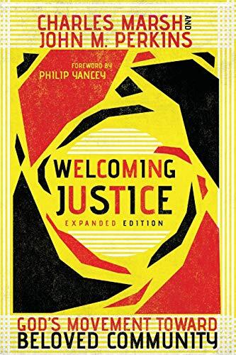 Welcoming Justice: God's Movement Tow..., Perkins, John