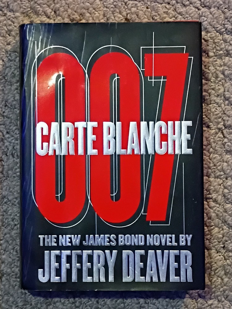 Carte Blanche: 007 by Jeffery Deaver-SIGNED!! 1st/1st James Bond VGC!