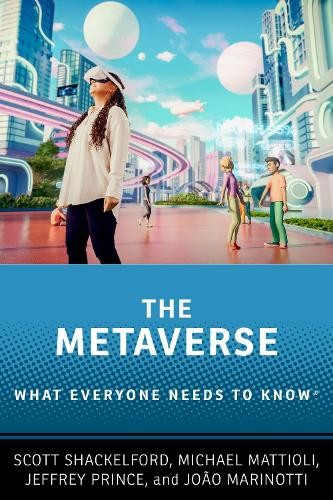 Scott Shackelford Michael Mattioli Jeffrey Prince João The Metaverse (Paperback)Another great item from Rarewaves USA | Free delivery!