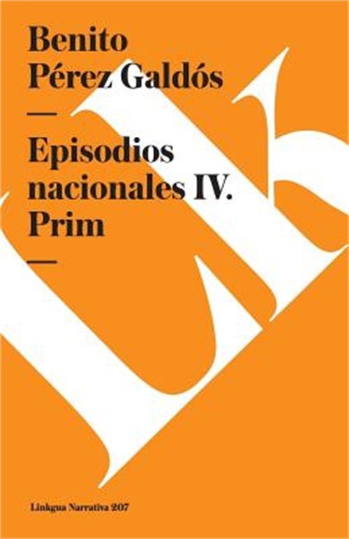 Episodios nacionales IV: Prim (Paperback or Softback)