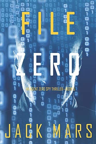 File Zero (An Agent Zero Spy Thriller-Book... by Mars, Jack Paperback / softbackFREE US DELIVERY | ISBN: 1094310956 | Quality Books