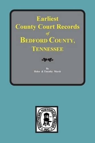 Helen Crawford  Bedford County, Tennessee, Earliest County Court Rec (Paperback)Another great item from Rarewaves USA | Free delivery!
