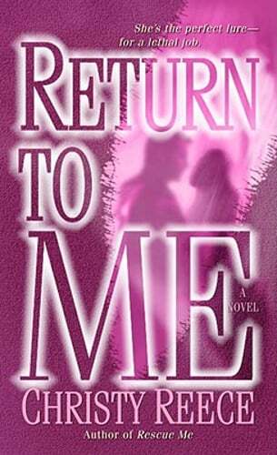 Return to Me by Christy Reece: Used