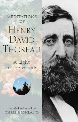 Chris Highland Meditations of Henry David Thoreau (Paperback)Another great item from Rarewaves USA | Free delivery!
