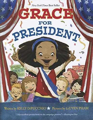 Grace for President (Grace for - Hardcover, by DiPucchio Kelly - Very Good