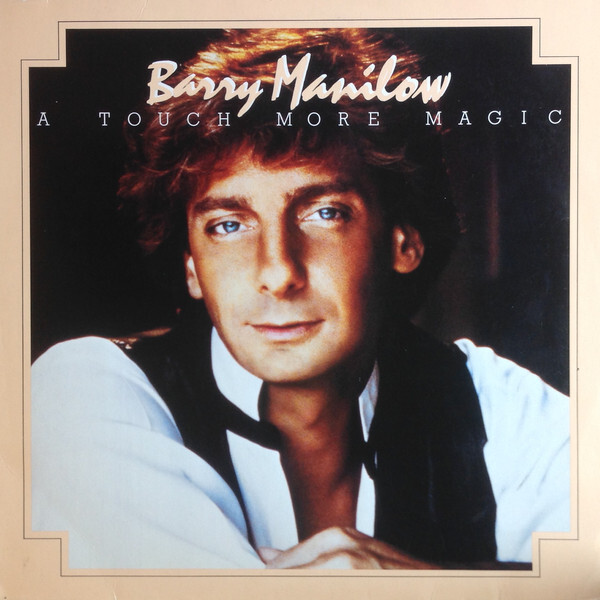 Barry Manilow - A Touch More Magic - Used Vinyl Record - A15851z