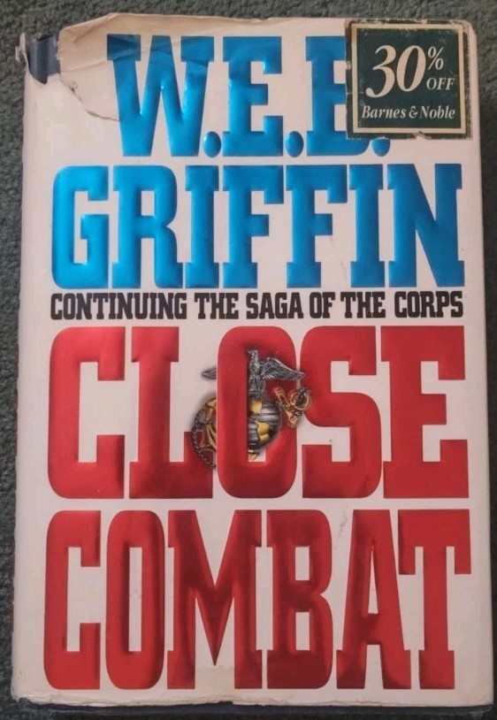 100% Donation, W.E.B. Griffin Close Combat, Hardcover, G.P. Putnam's Sons, 1993