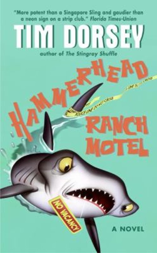 Hammerhead Ranch Motel Mass Market Paperbound Tim DorseyFree US Delivery | ISBN:0380732343