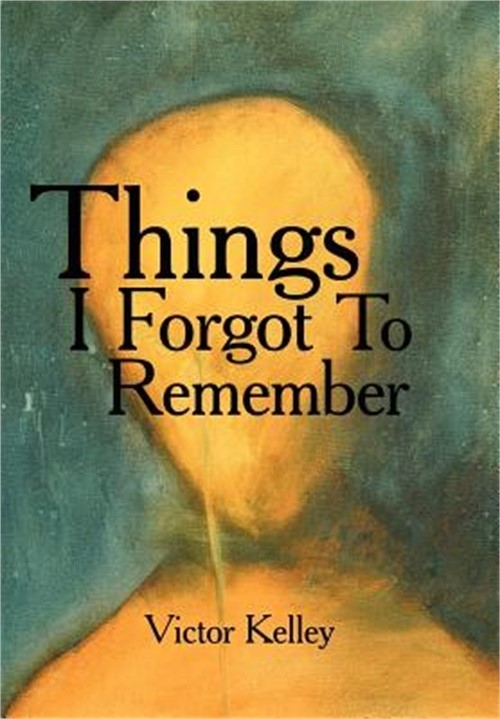 Things I Forgot To Remember (Hardback or Cased Book)