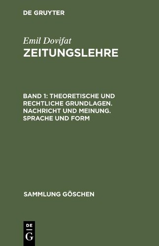 Emil Dovifat Theoretische und rechtliche Grundlagen. Nachricht und Me (Hardback)Another great item from Rarewaves USA | Free delivery!