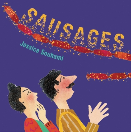 Jessica Souhami Sausages! (Paperback)