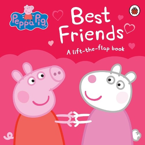 Peppa Pig: Best Friends by Ladybird Book The Fast Free ShippingFREE US DELIVERY | ISBN: 0241249236 | Quality Books
