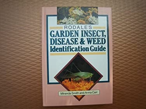 Rodale's Garden Insect, Disease and Weed Identification Guide HarFree US Delivery | ISBN:0878577580
