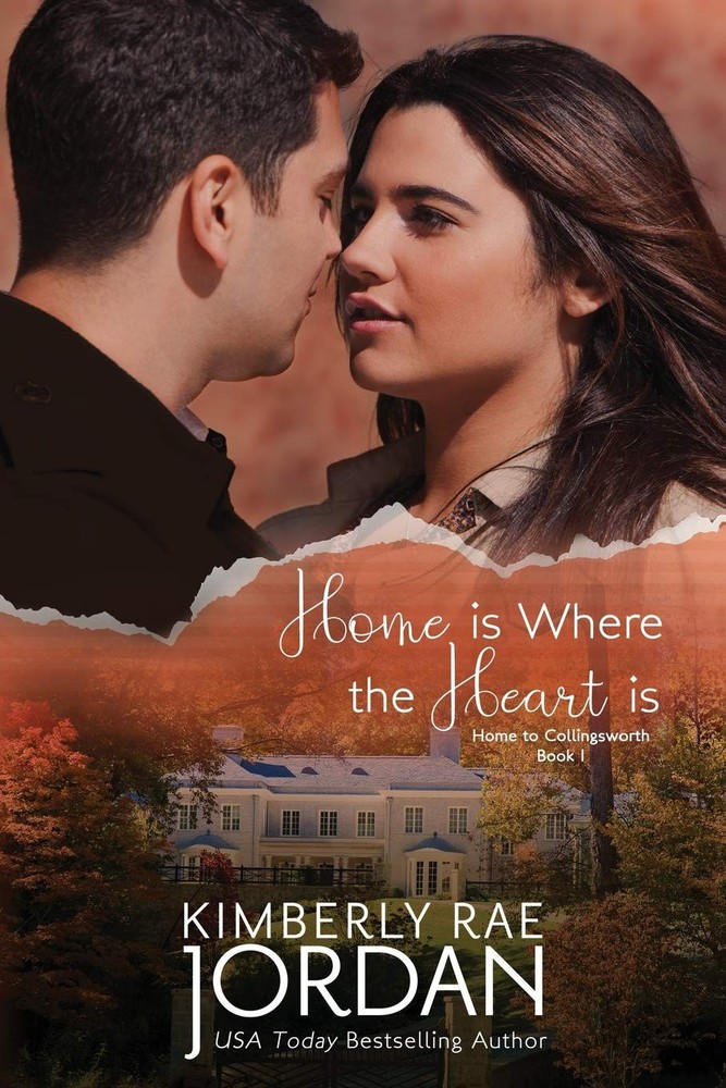 Home Is Where the Heart Is: A Christian Romance (Home To Collingsworth)