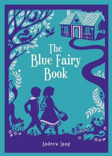 Blue Fairy Book, The (Barnes & Noble Le..., Andrew Lang