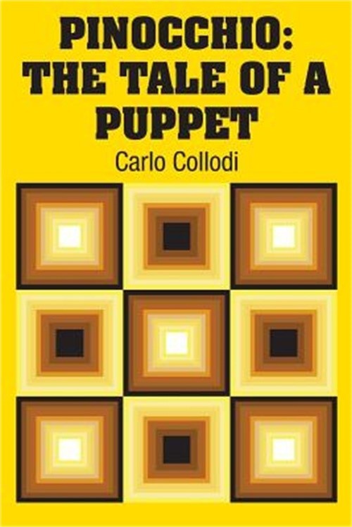 Pinocchio: The Tale of a Puppet (Paperback or Softback)