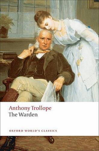 The Warden by Anthony Trollope – Oxford World's Classics Paperback – Good Condition
