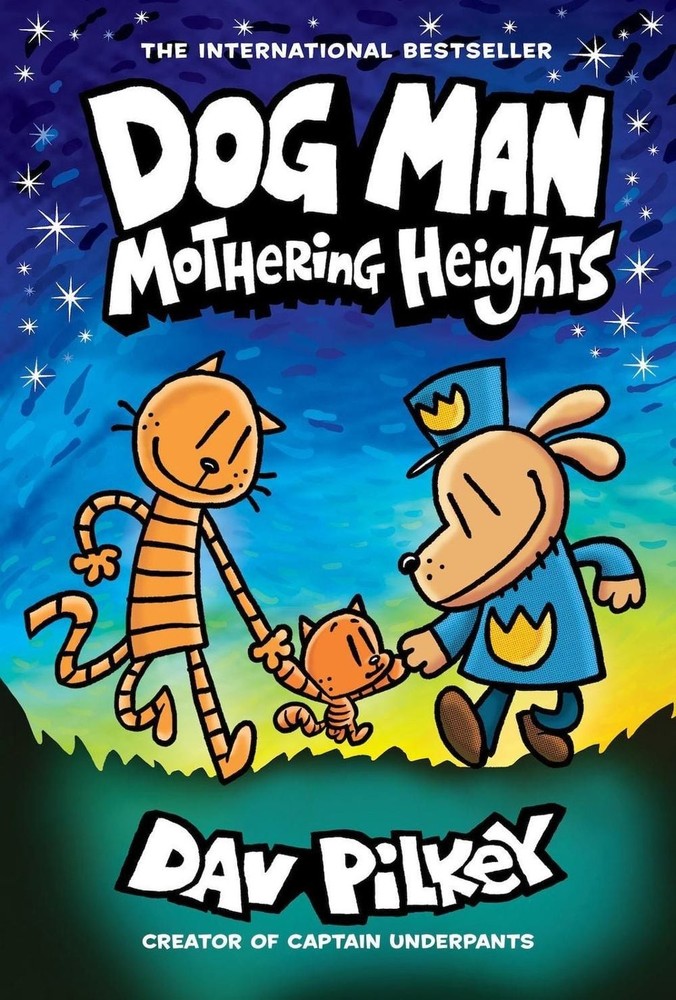 Mothering Heights - Dog Man (Book 10): Dog Man - Book 10 by Dav Pilkey (English)