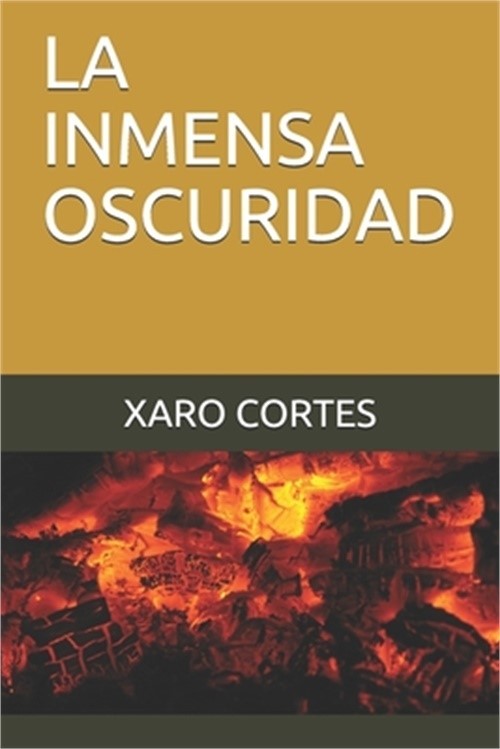La Inmensa Oscuridad (Paperback or Softback)