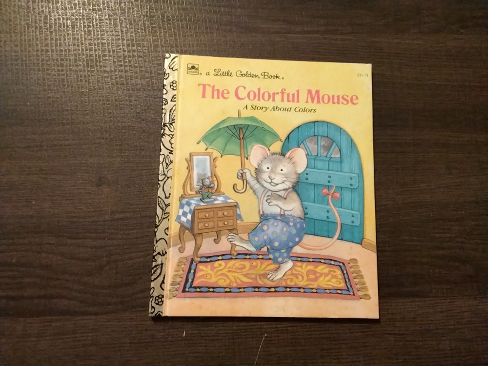 A Little Golden Book  - The Colorful Mouse A Story About Colors