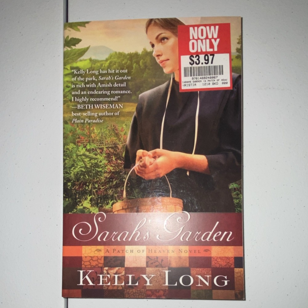 Kelly Long Sarah's Garden PB 2010 A Patch of Heaven Novel Thomas Nelson