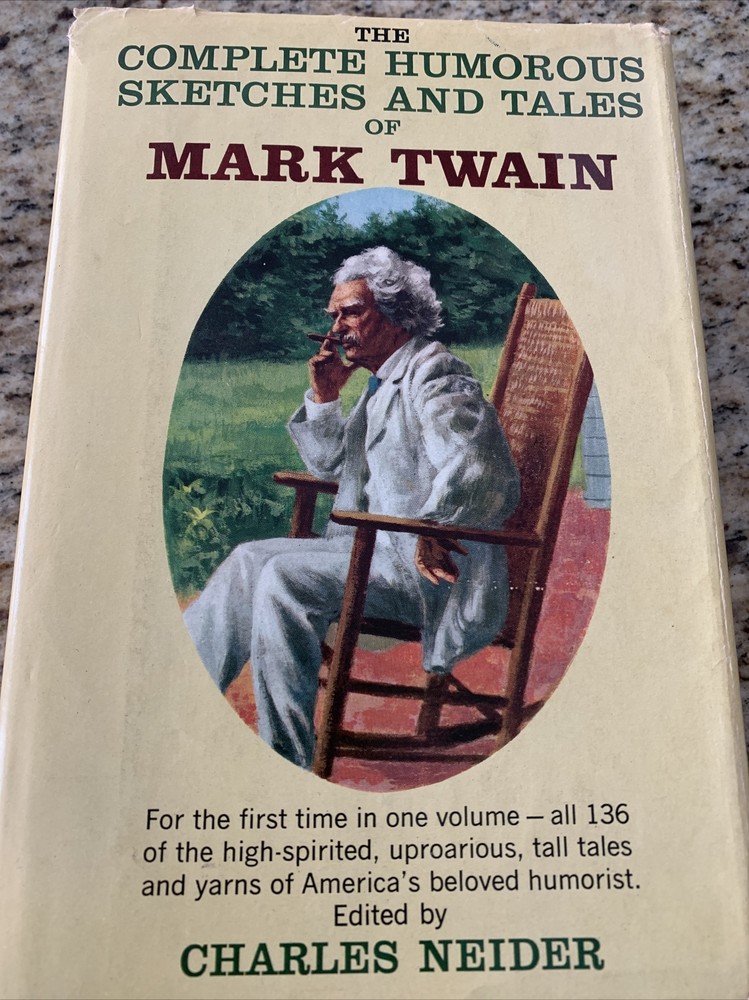 The Complete Humorous Sketches And Tales Of Mark Twain By Charles Beiderbecke