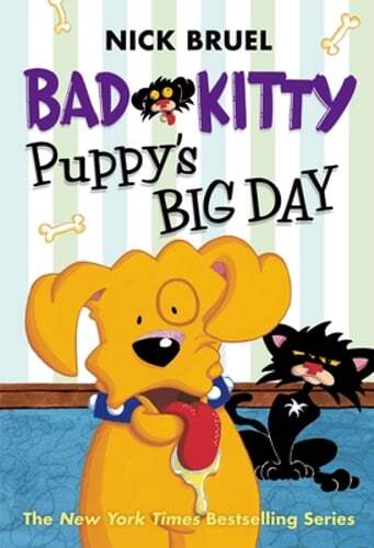 Bad Kitty: Puppy's Big Day (Classic Black-And-White Edition) by Nick Bruel: Used