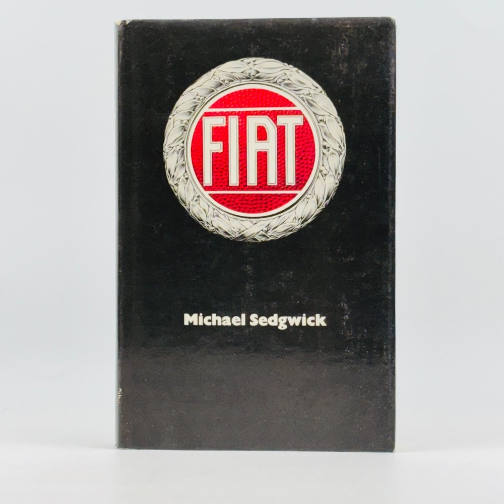 FIAT Michael Sedgwick 1974 First Edition Hardcover Car History Arco