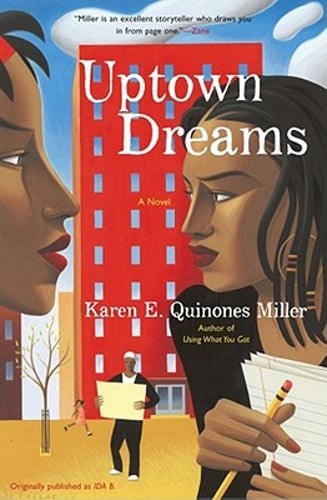 Uptown Dreams by Karen E Quinones Miller: Used