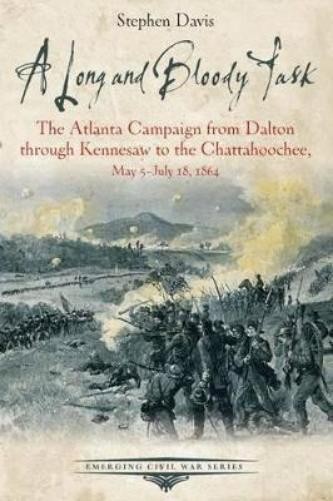 Stephen Davis A Long and Bloody Task (Paperback) Emerging Civil War SeriesAnother great item from Rarewaves USA | Free delivery!