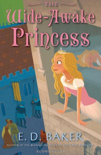 Wide-Awake Princess By E. D. Baker