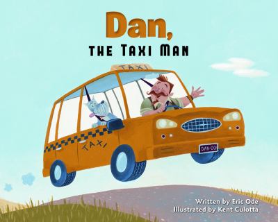 Dan, the Taxi Man by Ode, Eric, Good Book