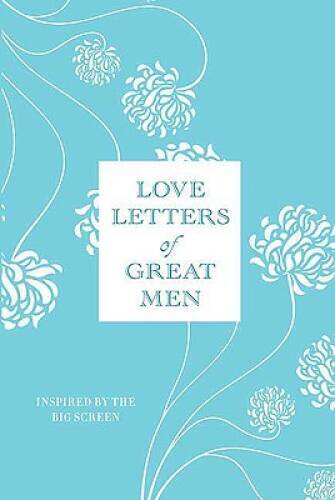 Love Letters of Great Men Hardcover by Ursula Doyle - Very Good Condition