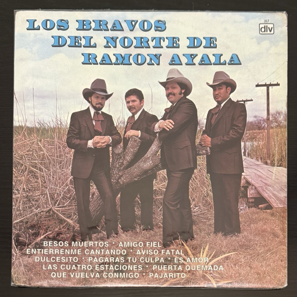Los Bravos Del Norte De Ramon Ayala, Entierrenme Cantando Vinyl Record LP