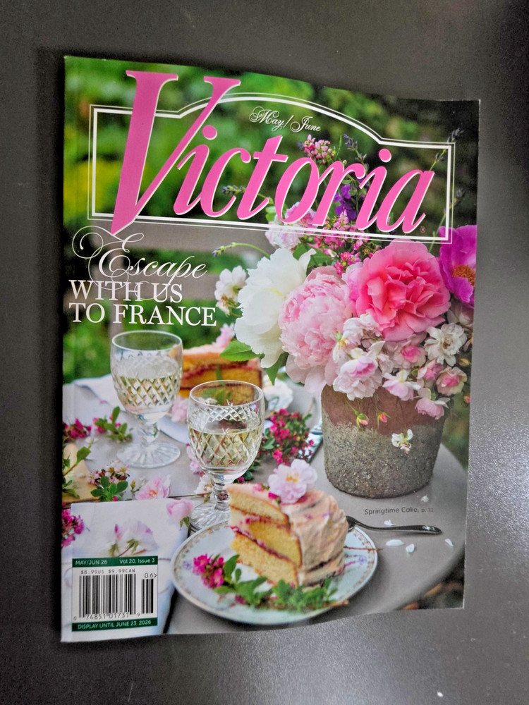 Victoria Magazine - May/June Issue - Escape With Us To France