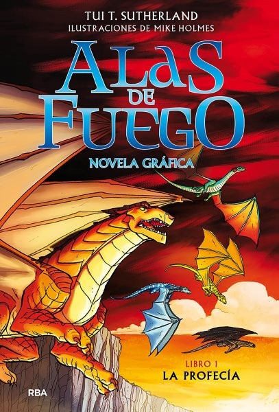 Alas de fuego 1 / Wings of Fire 1 : La profecía / The Prophecy, Paperback by ...