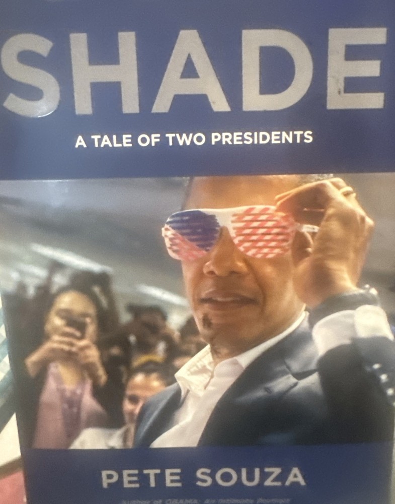Shade: A Tale of Two Presidents by Souza, Pete SIGNED