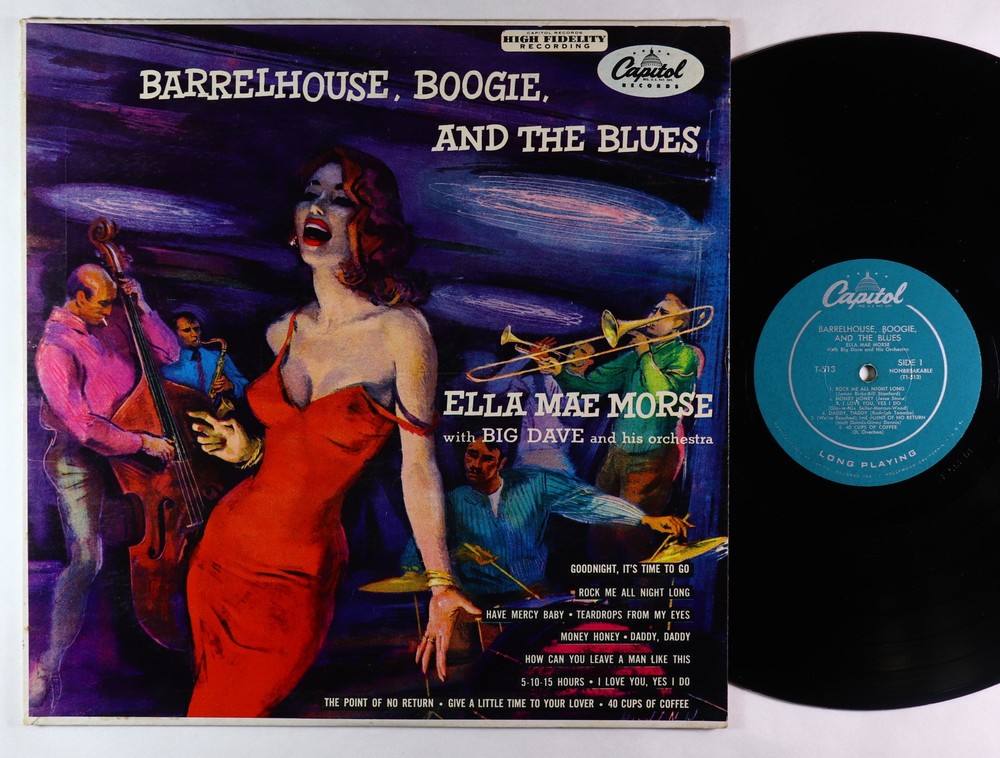 Ella Mae Morse - Barrelhouse, Boogie, & The Blues LP - Capitol - T-513 Mono