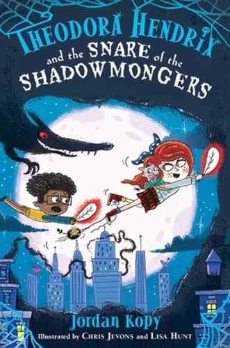 Theodora Hendrix and the Snare of the Shadowmongers by Jordan Kopy: New