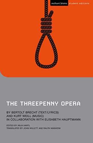 The Threepenny Opera (Student - Paperback, by Brecht Bertolt; Weill - Very Good