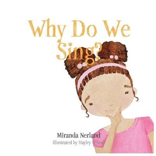 Why Do We Sing? (Paperback or Softback)