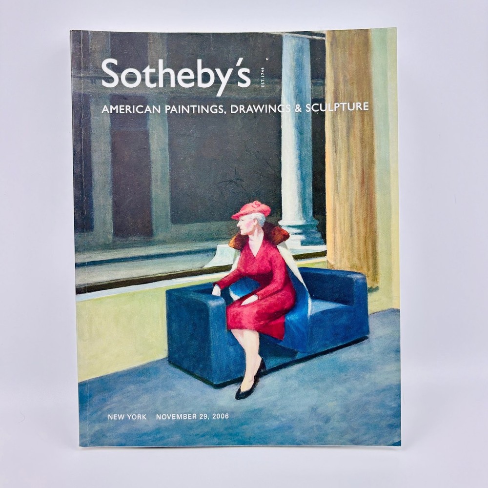 Sotheby's American Paintings Drawings & Sculpture Nov 2006 Art Auction Catalog