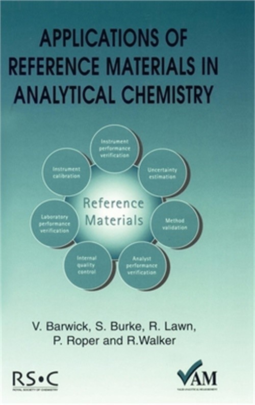 Applications of Reference Materials in Analytical Chemistry: Rsc (Hardback or Ca