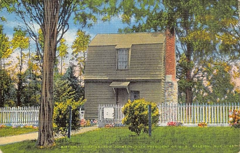 Postcard NC: Andrew Johnson Birthplace, Raleigh, North Carolina, Vintage Linen