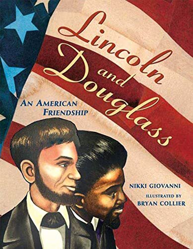 Lincoln and Douglass: An American F..., Giovanni, Nikki