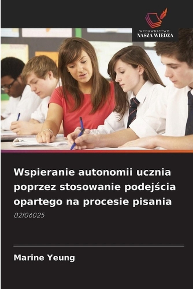 Wspieranie autonomii ucznia poprzez stosowanie podejcia opartego na procesie pis