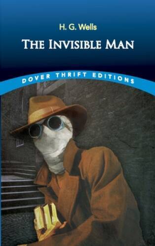 The Invisible Man (Dover Thrift Editions) - Paperback By H. G. Wells - VERY GOOD