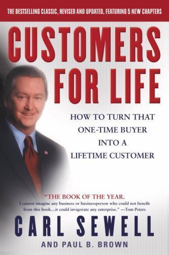 Customers for Life: How to Turn That One-Time Buyer Into a Lifetime Customer, US