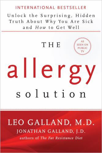Allergy Solution by Leo Galland – Discover Hidden Causes of Illness and Natural Healing Methods