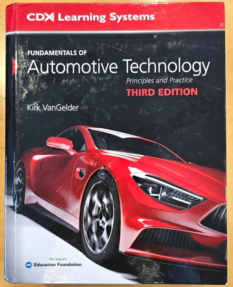 Fundamentals of Automotive Technology by Kirk VanGelder Paperback Textbook Great